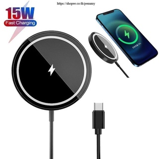 แท่นชาร์จไรสาย 15W Magnetic Wireless Charger Qi Fast Charger สำหรับอุปกรณ์ Magnetic