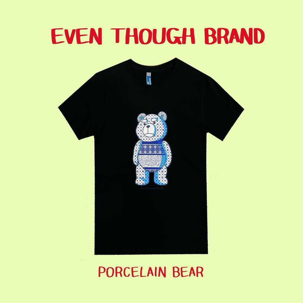 เสื้อยืด Even Though Porcelain Bear ลายคราม ผลิตจาก COTTON USA 100%