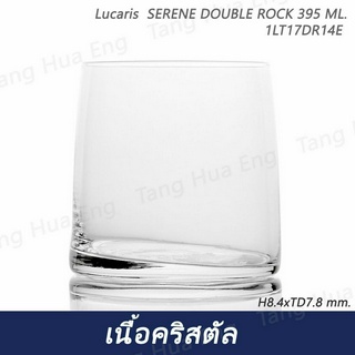 ( 6 ใบ )   แก้วดับเบิ้ลรอ็ค SERENE DOUBLE ROCK 395 ML.  Lucaris 1LT17DR14E