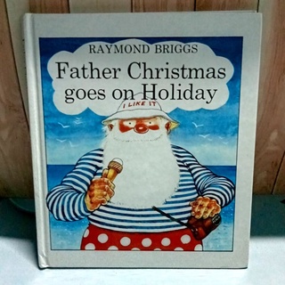 หนังสือปกแข็ง Father Christmas goes on Holiday มือสอง