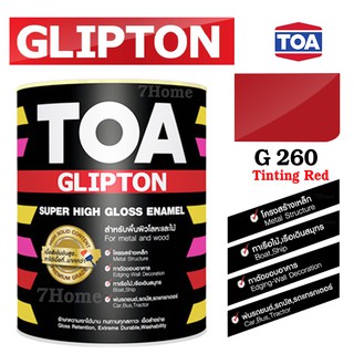 TOA Glipton สีน้ำมันเคลือบเงาเหล็กและไม้ G260 สีแดง Tinting Red ขนาด 1/4 กล. (0.9 ลิตร)