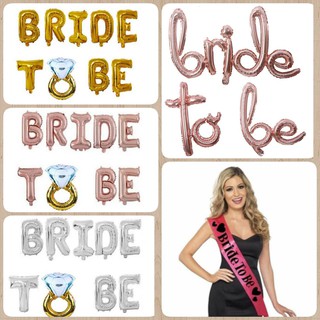 ✅ พร้อมส่ง Bride to be hennight hen night ปาร์ตี้สละโสด ฟอยด์