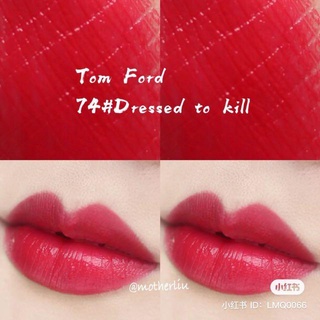 Beauty-Siam แท้ทั้งร้าน !! แบ่งขายลิปสติก TOM FORD LIPSTICK ปริมาณ 0.25 กรัม สี 74 DRESSED TO KILL พร้อมแปรงทาลิป