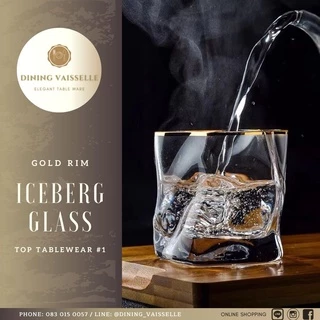 Dining Vaisselle - Crystal Iceberg แก้วน้ำขอบทอง ขนาด8.5x8.5cm ขาวใสดุจคริสตัล European Design