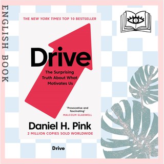 [Querida] หนังสือภาษาอังกฤษ Drive : The Surprising Truth about What Motivates Us by Daniel H. Pink