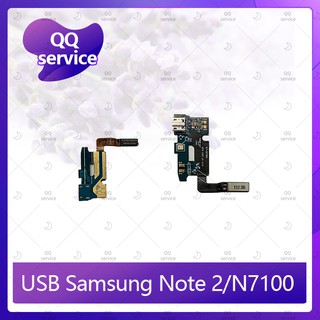 USB Samsung Note2/N7100 อะไหล่สายแพรตูดชาร์จ แพรก้นชาร์จ Charging Connector Port Flex Cable（ได้1ชิ้นค่ะ) QQ service