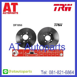 จานคู่ดิสเบรค-คู่ดรัมเบรค TOYOTA เซนทรา B12 **No.DF1950 หน้า **ยี่ห้อTRW **ราคาขายต่อคู่