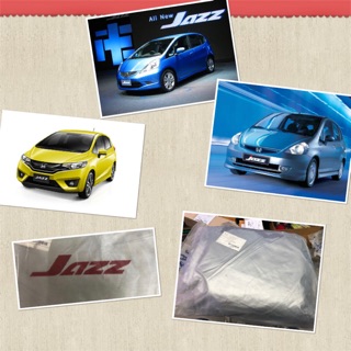 [แบบหนา] ผ้าคลุมรถ Honda Jazz ปี 2004 - 2023