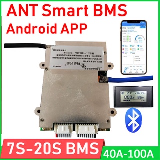 Ant บอร์ดป้องกันแบตเตอรี่ลิเธียม BMS 7S -24S 8S 13S 14S 16S 20S 40A 80A 100A Li-ion lifepo4 LTO APP 24V 48V 60V 72V