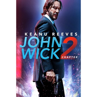 โปสเตอร์หนัง John Wick แรงกว่านรก Keanu Reeves คีอานูรีฟ Movie Poster ภาพติดผนัง ตกแต่งบ้าน รูปติดห้อง ของสะสม ร้านคนไทย