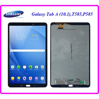 จอ LCD.Samsung Galaxy Tab A 10.1,T585,P585Y+ทัชสกรีน