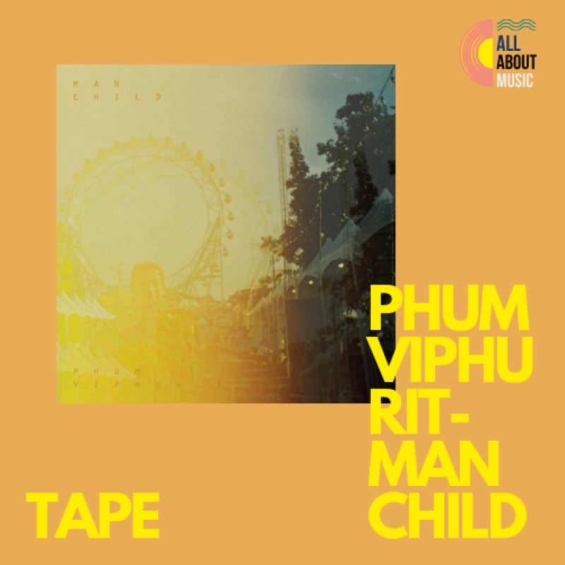 Phum Viphurit - Manchild (cassette tape )