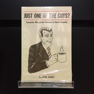 Just One of the Guy? - Kristen Schilt (ร้านหนังสือมือสองภาษาอังกฤษ Gekko Books)