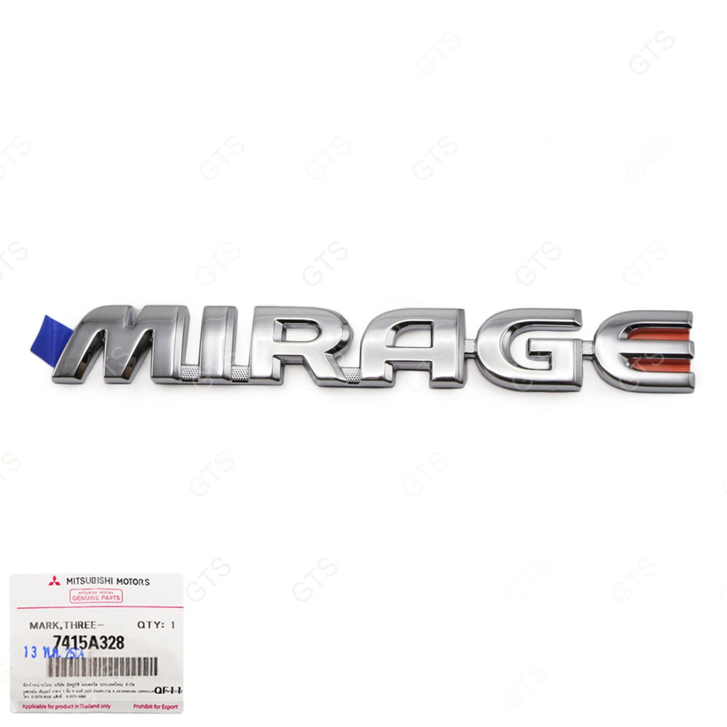 Logo โลโก้ "MIRAGE" ของแท้ สีโครเมี่ยม สำหรับ Mitsubishi Mirage,Attrage ปี 2012-2019