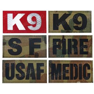 Military SF special force Multicam Infrared IR patch Reflective K9 K-9 dog MEDIC USAF CP Tactical Hook Loop Patch FIRE badge