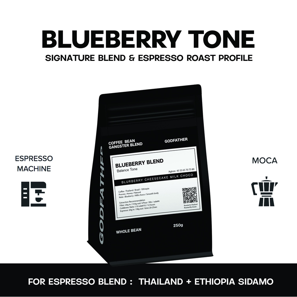 เมล็ดกาแฟคั่ว Blueberry tone ( For Espresso) แบรนด์ Godfather Coffee