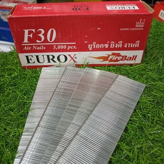 ตะปู F-30 EUROX (ยิงไม้/ฝ้ากระเบื้อง)