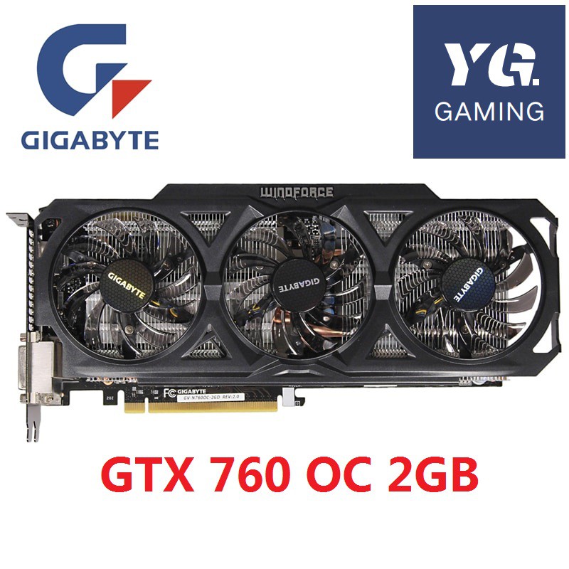 GIGABYTE GTX760 2GB 4GB 256Bit GDDR5 Rev.2.0 nVIDIA Geforce GTX 760 4GB ใช้การ์ด Dvi