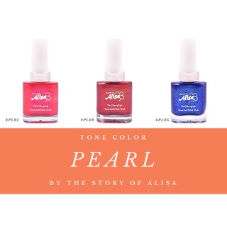 น้ำยาทาเล็บ ยาทาเล็บ The Story of Alisa - PEARL