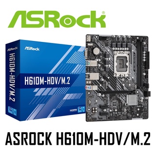 MAINBOARD (เมนบอร์ด) 1700 ASROCK H610M-HDV/M.2 (DDR4) รับประกัน 3 - Y