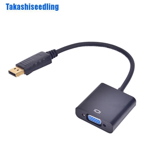 Takashiseedling Displayport Dp Male To Vga Female อะแดปเตอร์แปลงสายเคเบิ้ลสีดํา