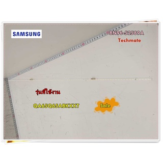 อะไหล่ของแท้/หลอด LED ทีวีซัมซุง/BN96-52589A/SAMSUNG/ASSY LED BAR/รุ่น QA65Q65ABKXXT