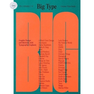 BIG TYPE : GRAPHIC DESIGN AND IDENTITIES WITH TYPOGRAPHIC EMPHASIS