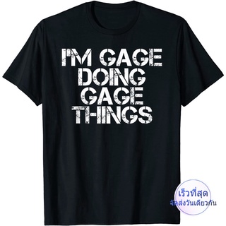 เสื้อยืดผ้าฝ้าย พิมพ์ลาย IM GAGE DOING GAGE THINGS สุดฮา ออกแบบดี เหมาะกับของขวัญวันเกิด สําหรับผู้ชาย