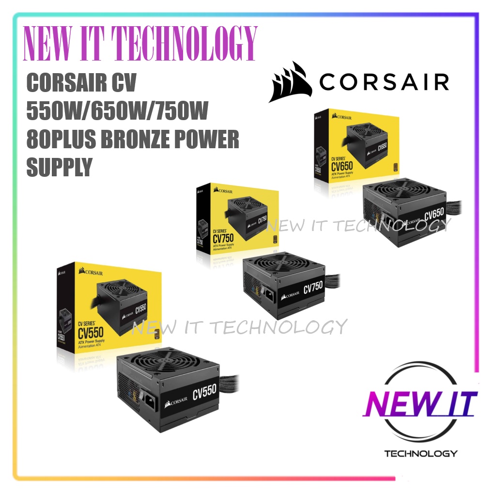 Corsair CV & CX Series 550W / 650W / 750W 80 PLUS Bronze Certified Non Modular Dual EPS Desktop PC P