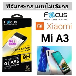 Focus​ ฟิล์ม​กระจก 👉 ไม่เต็มจอ

XIAOMI​ Mi A3