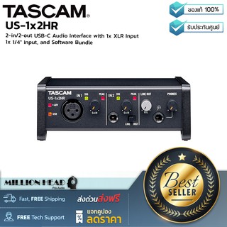 Tascam : US-1x2HR by Millionhead (ออดิโออินเตอร์เฟสรุ่นใหม่ล่าสุดเชื่อมต่อแบบ USB-C 2-in/2-out ความละเอียด 24bit/192kHz)