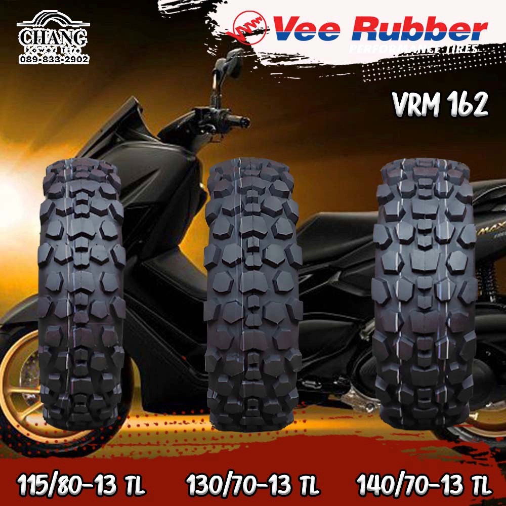 115/80-13 , 130/70-13 , 140/70-13 ปี21 VRM162 ยี่ห้อVEE RUBBER TL