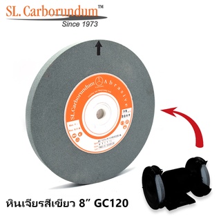 หินเจียร 8 นิ้ว GC120 (8x¾x1.¼) ตรา SL.Carborundum ของแท้จากโรงงานผลิต -