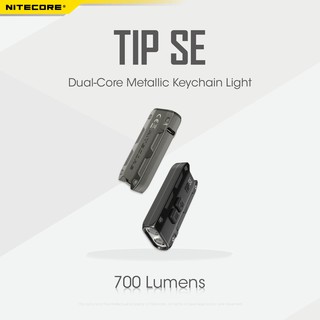 ไฟฉายพวงกุญแจ   Nitecore  Tip SE  700LM