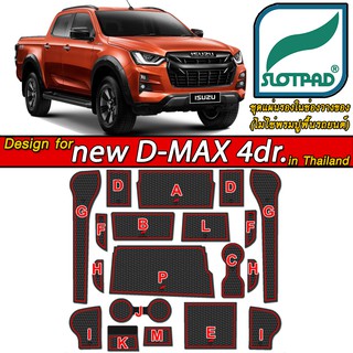 SLOTPAD แผ่นรองหลุม ISUZU NEW D-MAX 4ประตู ออกแบบจากเมืองไทย ยางรองแก้ว ยางรองหลุม ที่รองแก้ว SLOT PAD Dmax D MAX