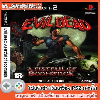 แผ่นเกมส์ PS2 - Evil Dead - A Fistful of Boomstick (USA)