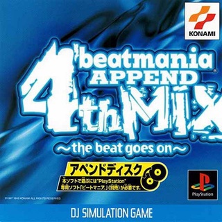 Beat mania Append 4th Mix The Beat Goes On (สำหรับเล่นบนเครื่อง PlayStation PS1 และ PS2 จำนวน 1 แผ่นไรท์)