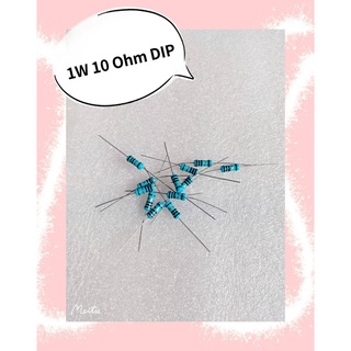 1W 10 OHM DIP  20ชิ้น/1ชุด