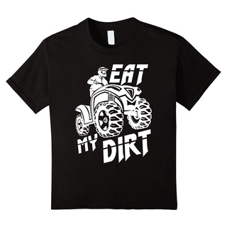 เสื้อยืดผ้าฝ้ายพิมพ์ลายขายดี  เสื้อยืดแขนสั้น ผ้าฝ้าย พิมพ์ลาย Eat My Dirt Funny ATV Off Road สําหรับผู้ชาย