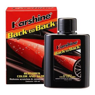 น้ำยาลบรอยขีดข่วน Karshine Back to Back คาร์ชายน์ แบล๊ค ทู แบล๊ค ขนาด 150 ml.