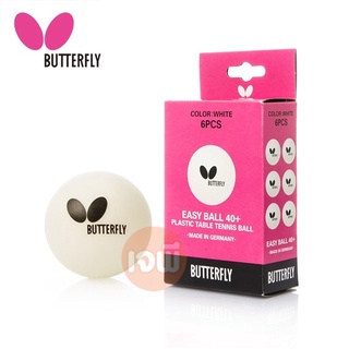 ลูกปิงปองพลาสติกสีขาว ยี่ห้อ BUTTERFLY รุ่น Easy Ball 40+ กล่องละ 6 ลูก สำหรับฝึกซ้อม