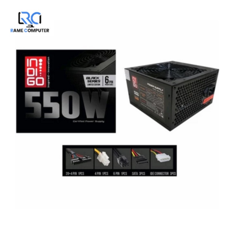 PSU INDIGO 550 WATT 6 PIN / หน่วยจ่ายไฟ INDIGO 550 WATT 6PIN