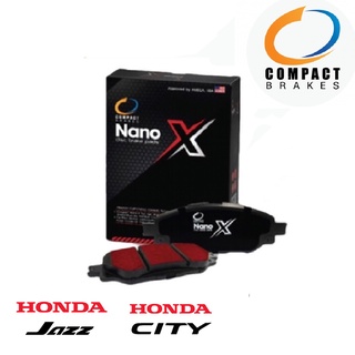 COMPACT NANO X ผ้าดิสเบรค HONDA JAZZ CITY ฮอนด้า แจ๊ส ซิตี้