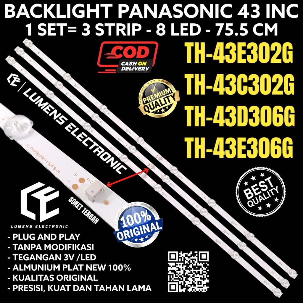 PANASONIC LED TV BACKLIGHT 43 INC TH 43E302 43C302 43D306 43E306 43E302G 43D306G 43E306G 43E306G G B