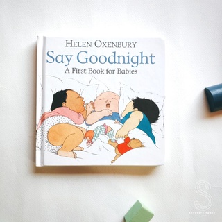 [พร้อมส่ง] Say Goodnight 😙 A First Book for Babies by Helen Oxenbury