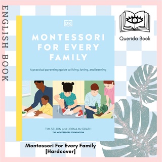 [Querida] Montessori For Every Family: A Practical Parenting Guide To Living, Loving And Learning [Hardcover]