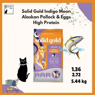 *(3 ขนาด) สูตรปลา 🐟 Solid Gold Indigo Moon Alaskan Pollock &amp; Egg