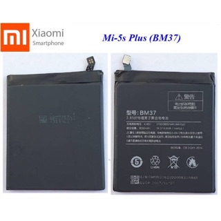 แบตเตอรี่ Xiaomi Mi-5s Plus (BM37)