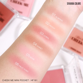 HF161 SIVANNA COLORS CHEEK ME MINI POCKET  บลัชออน เนื้อฝุ่น เนียนละเอียด เฉดสีแมทท์ ปัดให้แก้มดูสดใส สวยละมุน