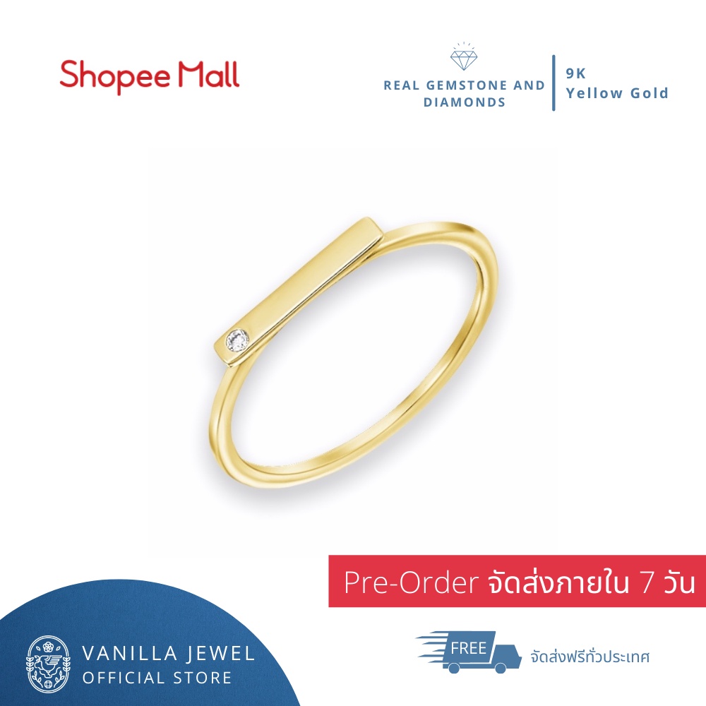 [Pre-Order] Vanilla Jewel แหวนทองคำแท้ ทองคำขาว ทองชมพู 9K เพชรแท้ แหวนสไตล์มินิมอลติดนิ้ว ใช้เวลาผลิต 7วันทำการ
